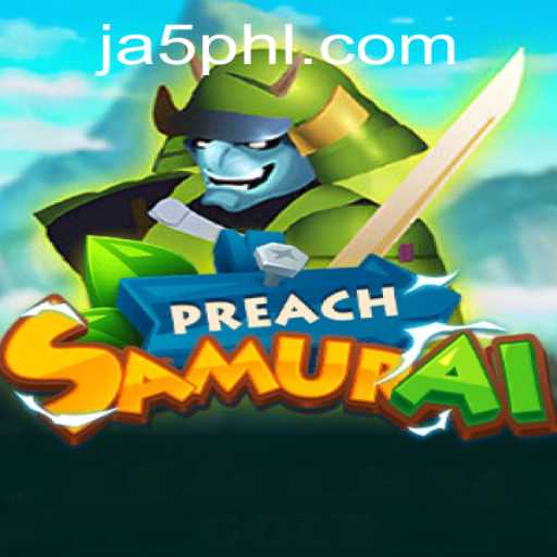 Exploring the Dynamic World of PreachSamurai: A Fusion of Strategy and Adventure